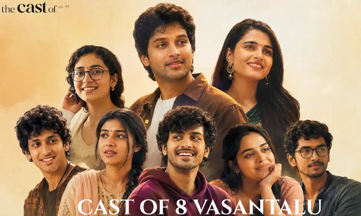 Cast Of 8 Vasantalu: Real Names, Actress Name, Cast Crew, Story, Box Office, Director, Music, and Full Movie, & More