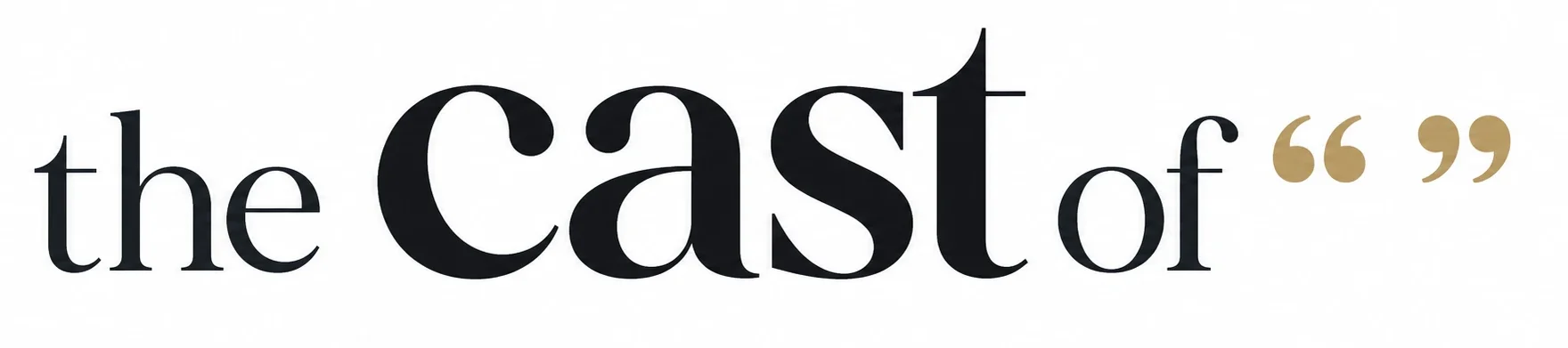 The Cast of