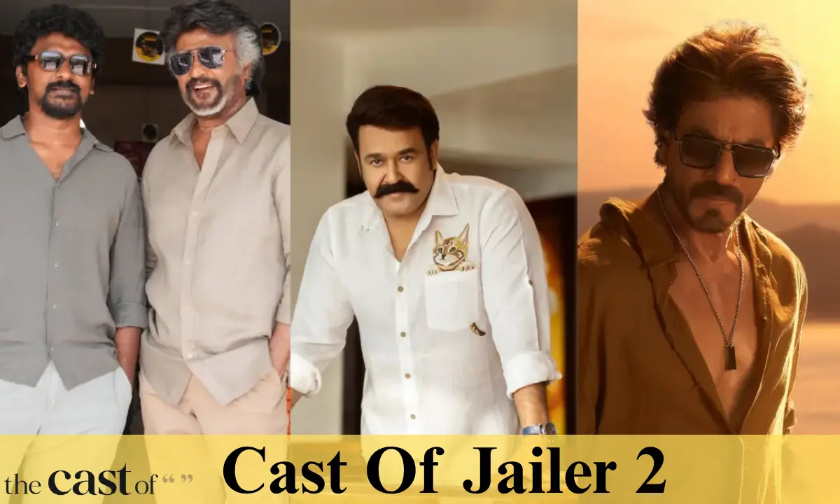 Cast Of Jailer 2: Complete Cast, Characters, Crew, Heroine Name, and Everything You Need to Know & More